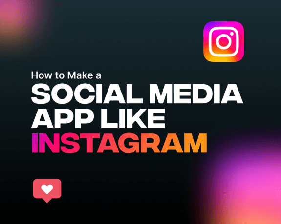 How to make social media app like instagram